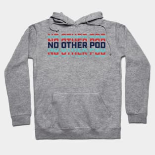 No Other Pod Word Mark - KC WoSo Hoodie